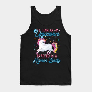 I'm An Unicorn Trapped In A Human Body Tank Top